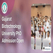 Gujarat Biotechnology University PhD Admission Open; Apply till January 31, 2024